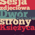 Przejdź do Sesja zdjęciowa: Dwór Ciemnej Strony Księżyca Przejdź do Sesja zdjęciowa: Dwór Ciemnej Strony Księżyca
