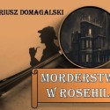 Przejdź do Morderstwo w Rosehill Przejdź do Morderstwo w Rosehill